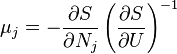 mu_j=-frac{partial S}{partial N_j}left(frac{partial S}{partial U}right)^{-1}