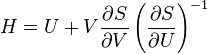 H=U+Vfrac{partial S}{partial V}left(frac{partial S}{partial U}right)^{-1}
